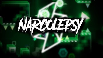 Narcolepsy by Ajedaboss, Optation, Agils & More | Geometry Dash