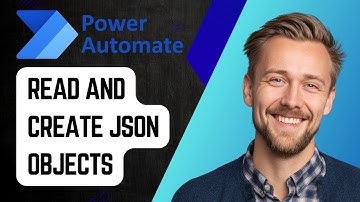 How to Read and Create JSON Objects in Power Automate | Step-by-Step Tutorial 2025