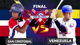 VENEZUELA VS  DOMINICANA SC FINAL Serie del Caribe Pony 2022
