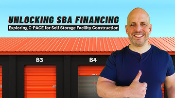 Unlocking SBA Financing: Exploring C-PACE for Self Storage Facility Construction