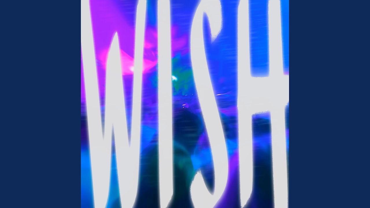 Watch Wish on YouTube Watch Wish on YouTube