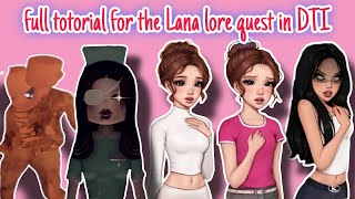Download Lagu FULL TUTORIAL FOR THE LANA LORE QUEST IN DTI!! MP3
