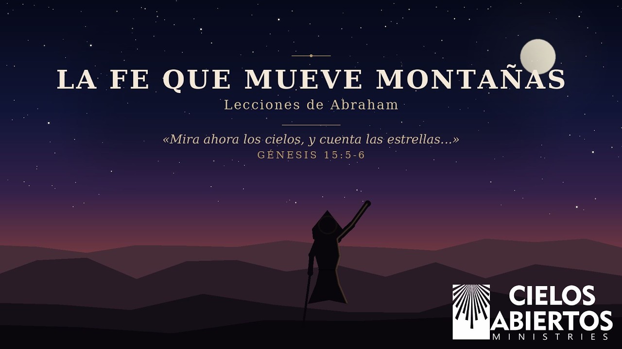 PASTOR GUILLERMO AYALA | LA FE QUE MUEVE MONTAÑAS