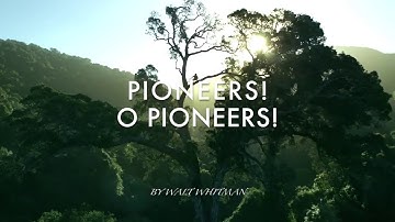 "Pioneers! O Pioneers!:" The Human Age of Exploration