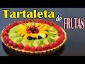 Tarta de frutas frescas con crema pastelera