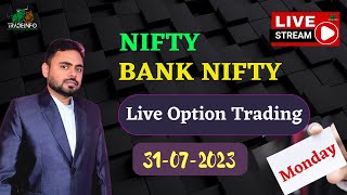 Live Trading Banknifty & Nifty || 31 July 2023 || Live Market Analysis || #live #banknifty #nifty