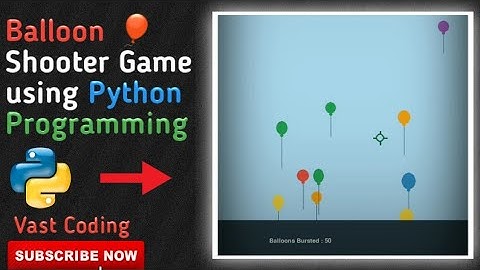 Balloon Shooter Game using Python | Python Project | Simple Python Game | #youtubeshorts #vastcoding