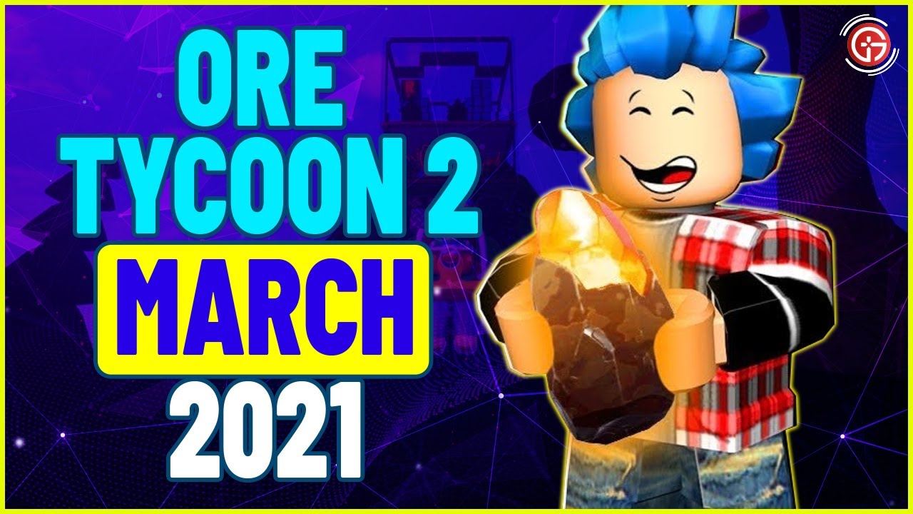 New Exclusive Roblox Ore Tycoon 2 Codes Ore Tycoon 2 Codes 2021 March Roblox Codes Youtube - roblox ore tycoon 2 secret codes