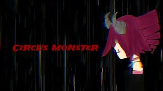 CiRcUs MoNsTeR -J ver-