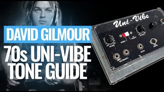 David Gilmour's Dark Side of the Moon guitar tone with the Uni-Vibe!