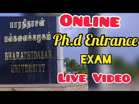 Ph.d online entrance exam in Bharathidasan University live video