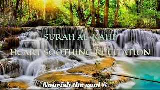 Surah Al Kahf (سورة الكهف) || Heart soothing recitation || No adds