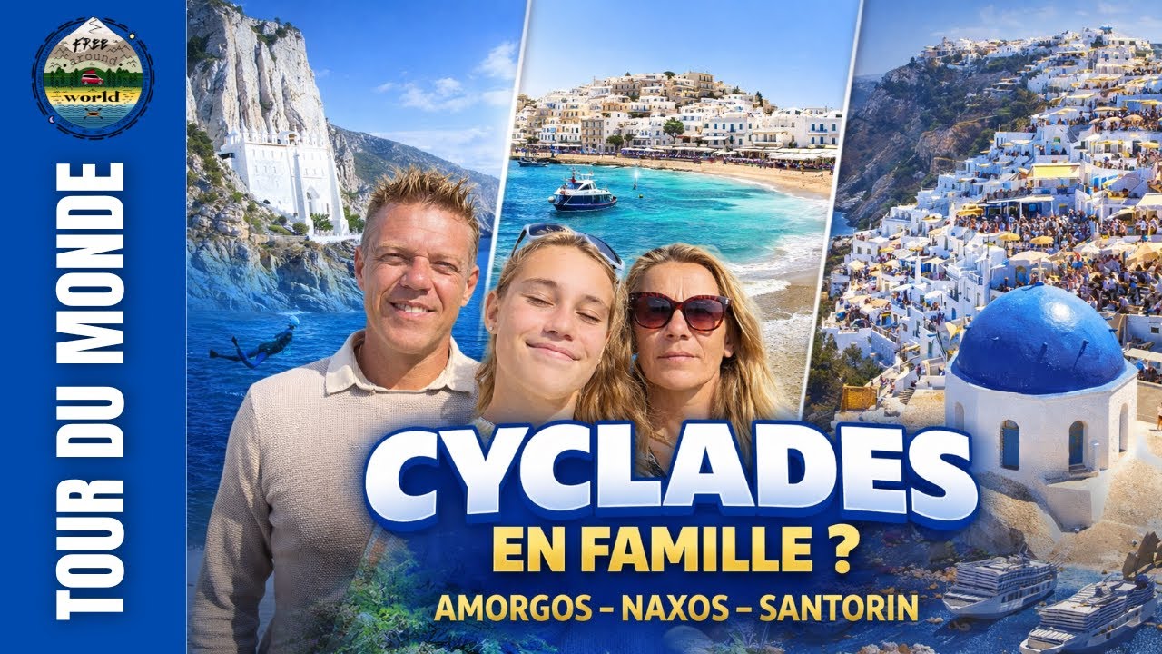 Les Cyclades en famille : Amorgos, Naxos et Santorin, réalité du voyage (Épisode 7)