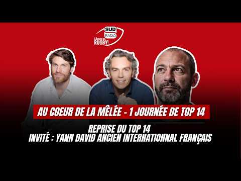 Top 14 is back on Au Coeur de la Mêlée