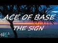 Capture de la vidéo Ace Of Base - The Sign (Lyrics)