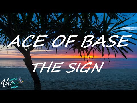 Ace of Base - The Sign (Lyrics)