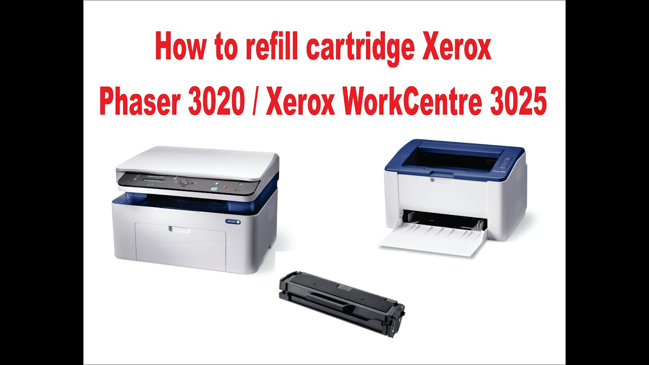 Refill cartridge Xerox Phaser 3020 / Xerox WorkCentre 3025 - 106R02773 -  YouTube