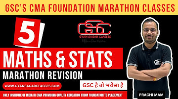 CMA FOUNDATION MATHS MARATHON PART 5 | SHIVAM SIR | GYAN SAGAR CLASSES