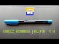 Reynolds Smoothmate Ball Pen - Explained in Tamil 