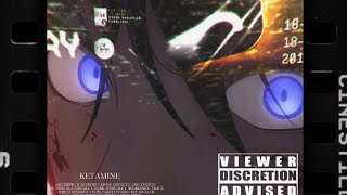 KETAMINE 『 EDIT/AMV 』— 4K flow