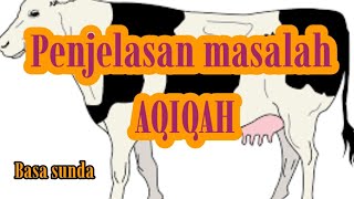 penjelasan aqiqah lengkap basa sunda penjelasan aqiqah lengkap basa sunda
