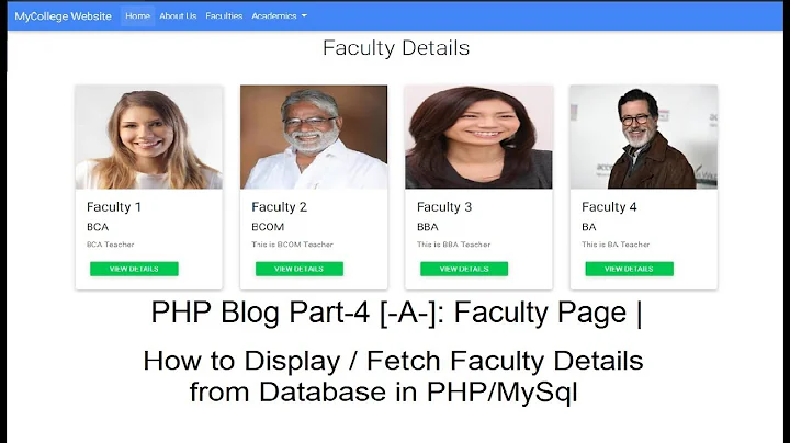 PHP Blog Part-4 [-A-]: Faculty Page | Fetching image & data from Database (ADMIN PANEL)