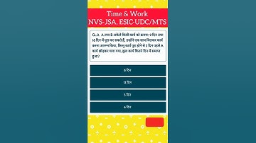 Time and Work NVS-JSA, ESIC-UDC/MTS #shorts