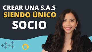 ¿Puedo CREAR EMPRESA cómo único SOCIO?