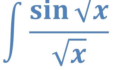 Integrals of sin(sqrt (x))/sqrt (x)