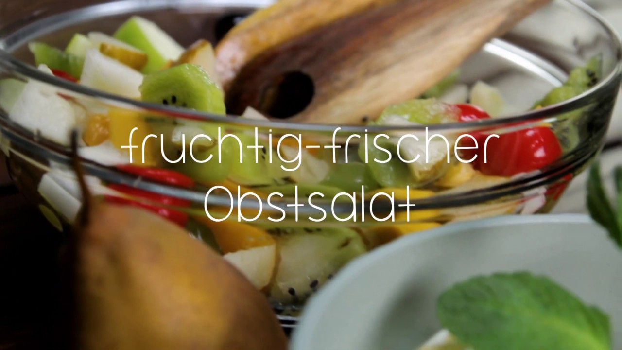 Frischer Obstsalat - fruchtig &amp; erfrischend - YouTube