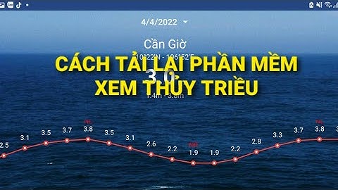 Hướng dẩn tải phần mềm xem lịch thủy triều ở Cần Giờ dành cho các cần thủ || Câu cá thiên nhiên