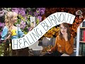 how to heal burnout and feel creative again  🍂🌼