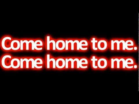Justin Bieber - Come Home To Me [Lyrics HQ/HD] [NEW SONG OFFICIAL]