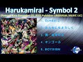 Harukamirai - Symbol 2 [2022] (snippet of songs)