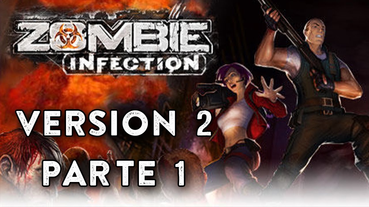 Zombie Infection 1 Versión 2 (Capítulo 11) YouTube