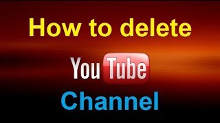 delete Youtube channel - Hide Youtube Channle EASY . حذف قناه يوتيوب . تعطيل قناه يوتيوب