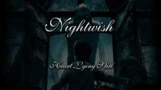 Video thumbnail of "Nightwish - Heart Lying Still"