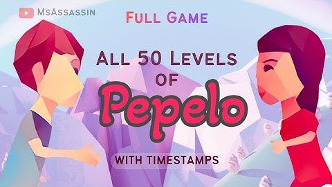 Pepelo - Adventure CO-OP Game | FULL GAME Walkthrough | ALL 50 LEVELS | No Commentary Gameplay