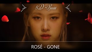 Video thumbnail of "ROSÉ - GONE (8D AUDIO)"