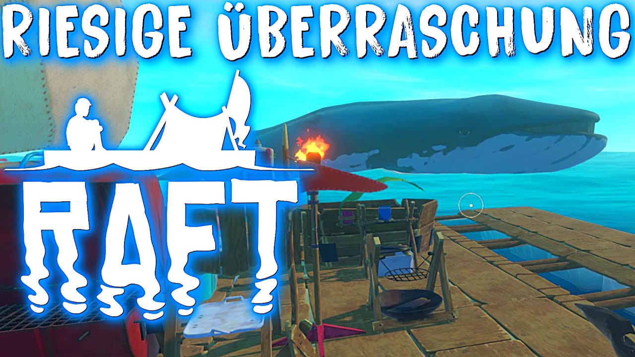 RIESIGE ÜBERRASCHUNG in RAFT Deutsch German Gameplay 008 - YouTube