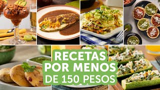 Recetas por menos de 150 pesos | Kiwilimón