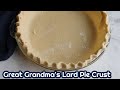 How To Make Great Grandma’s Lard Pie Crust Recipe