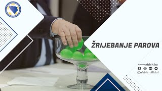 Žrijebanje parova 1/8 i 1/4 finala Kupa Bosne i Hercegovine