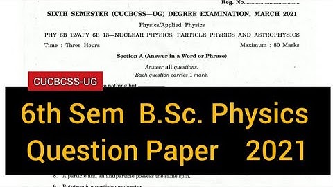 NUCLEAR PHYSICS, PARTICLE PHYSICS AND ASTROPHYSICS       |      6th Sem  B.Sc. Physics 2021 #calicut