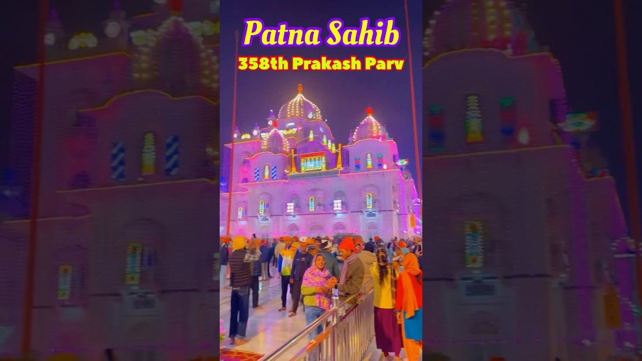 Prakash parv patna sahib, Patna gurudwara, patna gurudwara live 