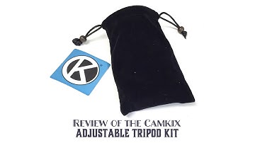 Review of the Camkix Universal Adjustable Tripod Kit