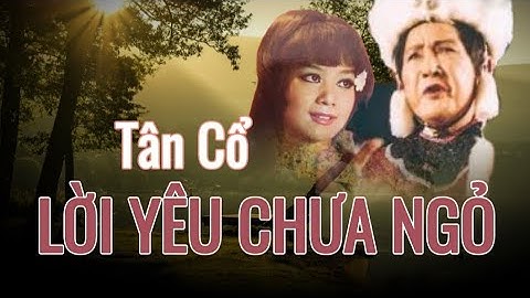 Lời Yêu Chưa Ngỏ || Tấn Tài - Mỹ Châu