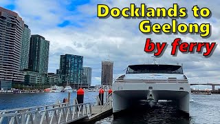 Docklands ferry to Geelong daytrip