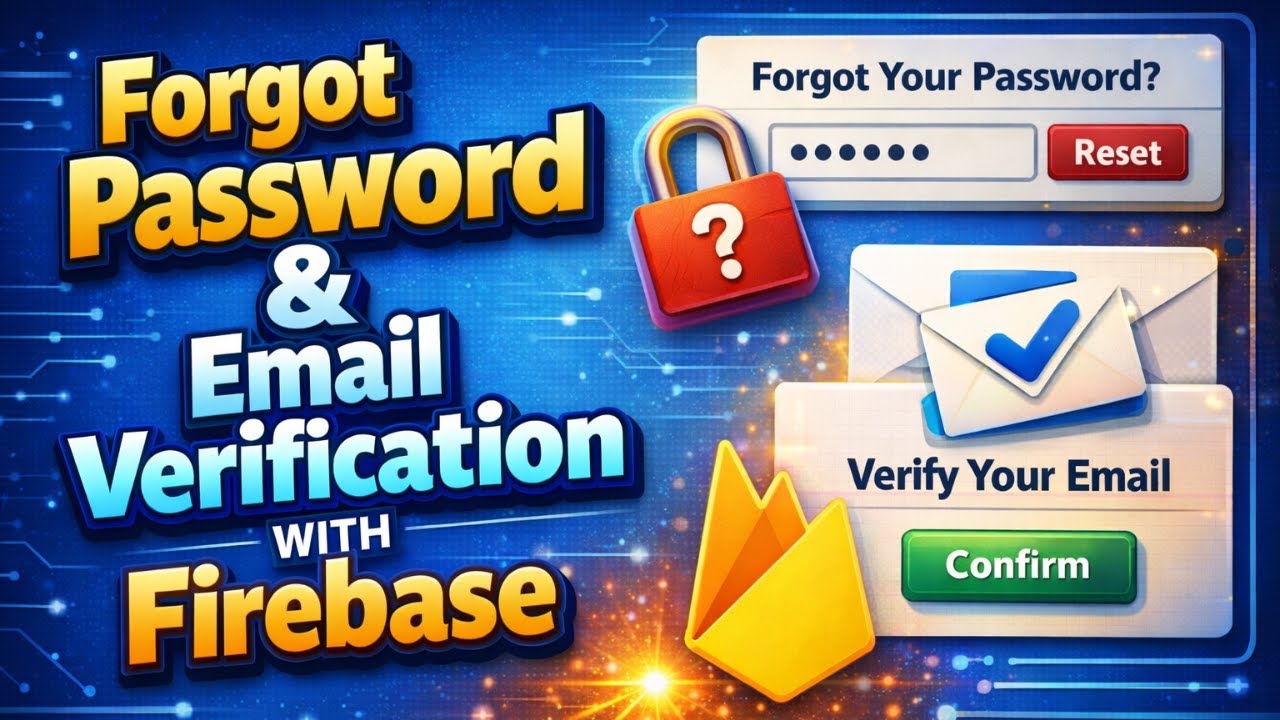 Firebase Authentication Complete Guide: Email Verify + Password Reset