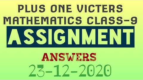 Plus one mathematics class 9 assignment answer 23-12-2020(victers)